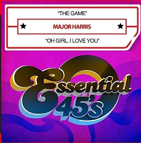 "THE GAME"  
MAJOR HARRIS  
"OH GIRL, I LOVE YOU"  

Essential 45's
