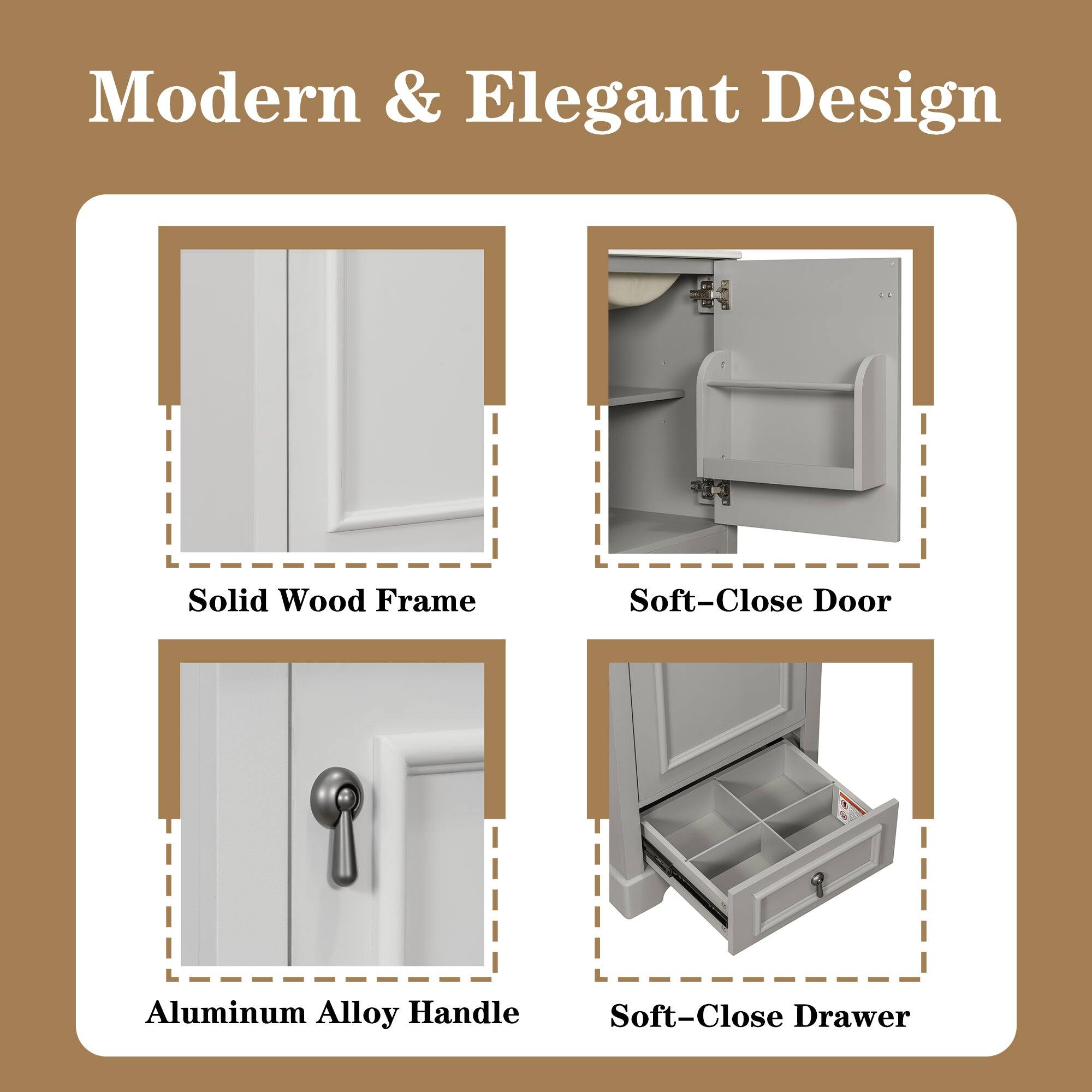Modern & Elegant Design

- Solid Wood Frame
- Soft-Close Door
- Aluminum Alloy Handle
- Soft-Close Drawer