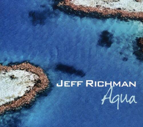 Jeff Richman - Aqua  - COMPACT DISCS
