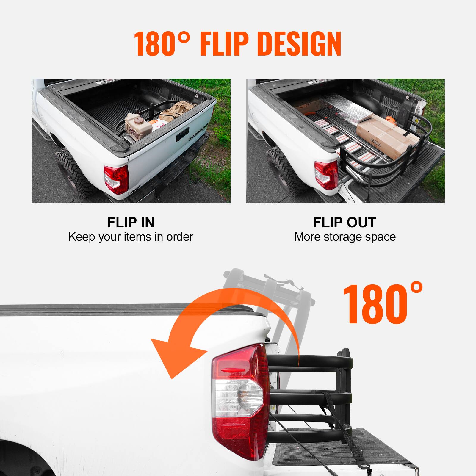 180° FLIP DESIGN

FLIP IN
Keep your items in order

FLIP OUT
More storage space

180°