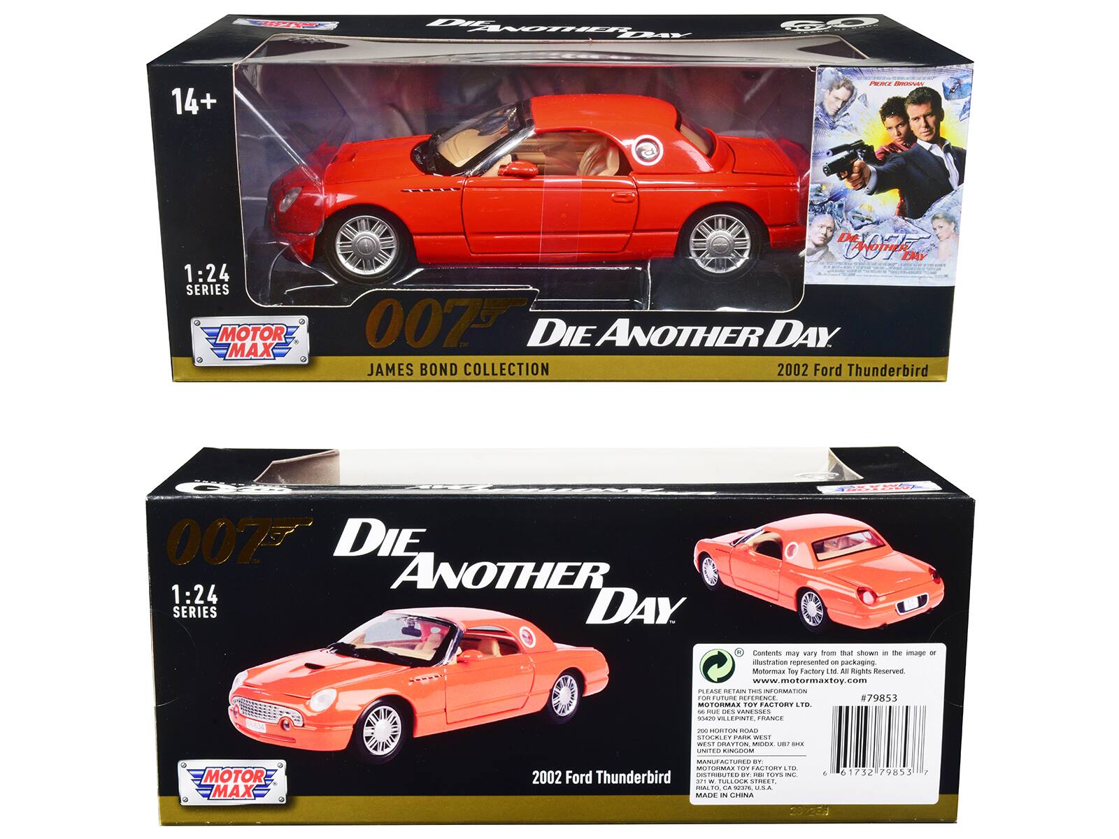 TAAE 4 Gp iomierys MAeTE THAY 14+ /em COOOAET 1:24 SERIES MOTOR MAX DEXAGTE De ANOTHER Dy 007- DIE ANOTHER DAY JAMES BOND COLLECTION 2002 Ford Thunderbird 007 1:24 SERIES DIE ANOTHER DAY Contents may vary Sam that shown - the image  ustration represented - packaging Motormas Tey Factory N All Rights Reserved www motormaxtoy.com MAI RETAIN nHETS FORMATION Fom FUTUr RETERENE 79853 MOTORMAX FOT FACTORY LTO M UE DES VANESSES  LLEPNTE FRANCE 200 MURTON nAd STOCALEY PARA WES WEST GATTON MIDEE UB .... NITED LINGEOM MOTOR MAX MANUFACTURED BY SAMBOTOM OT FACTORT TE 2002 Ford Thunderbird TOSTRBUTES BY - TOPS IEL an - JMA LOCK SIMEET.