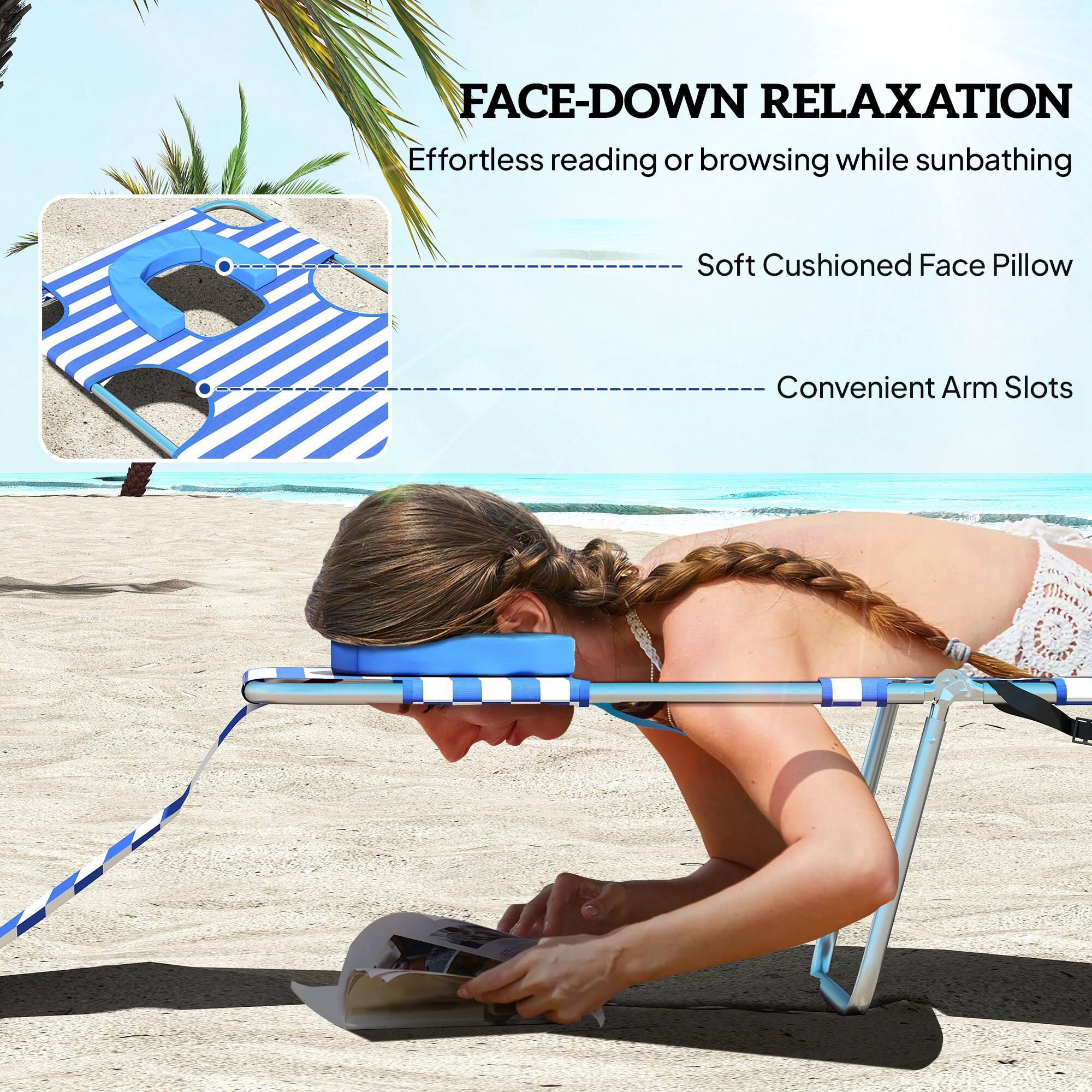 FACE-DOWN RELAXATION  
Effortless reading or browsing while sunbathing  
- Soft Cushioned Face Pillow  
- Convenient Arm Slots