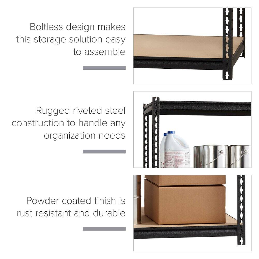 Boltless design makes this storage solution easy to assemble  
Rugged riveted steel construction to handle any organization needs  
Powder coated finish is rust resistant and durable