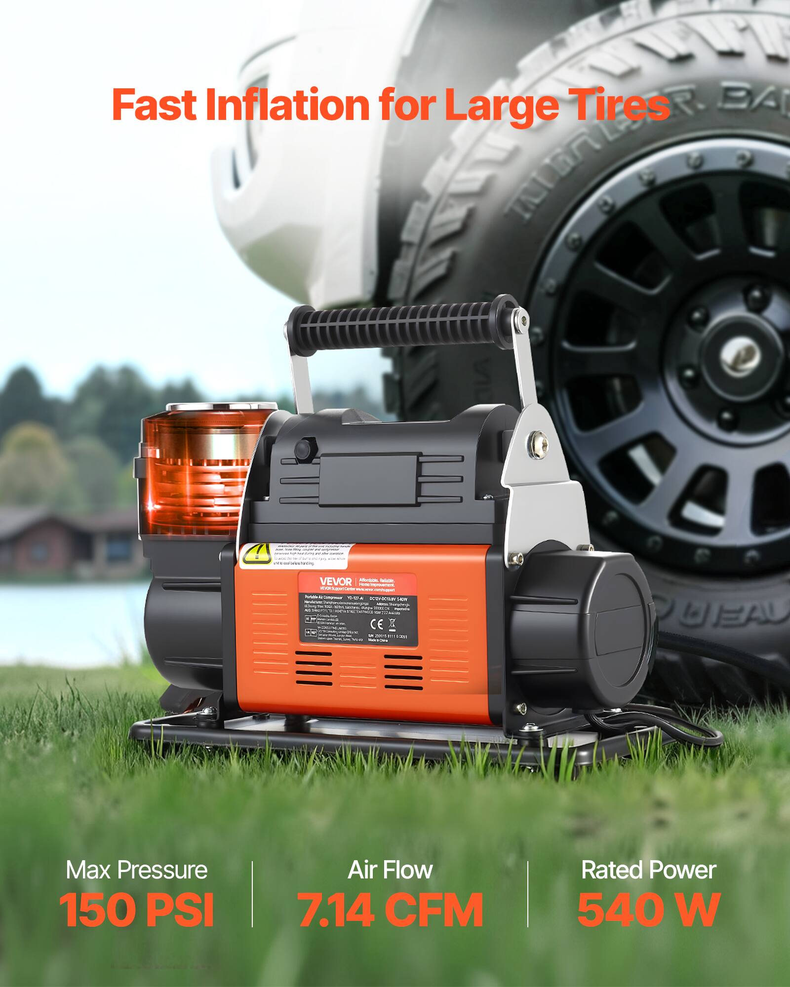Fast Inflation for Large Tires

Max Pressure 150 PSI
Air Flow 7.14 CFM
Rated Power 540 W