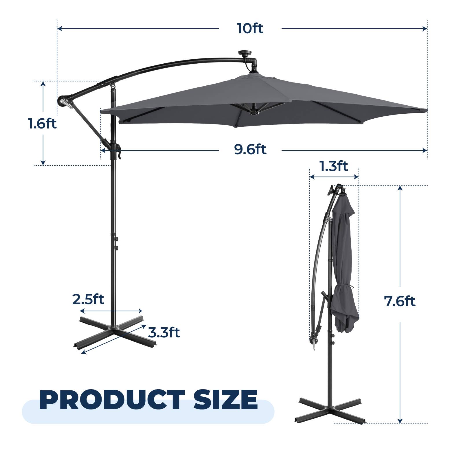 10ft  
1.6ft  
9.6ft  
1.3ft  
2.5ft  
7.6ft  
3.3ft  

PRODUCT SIZE