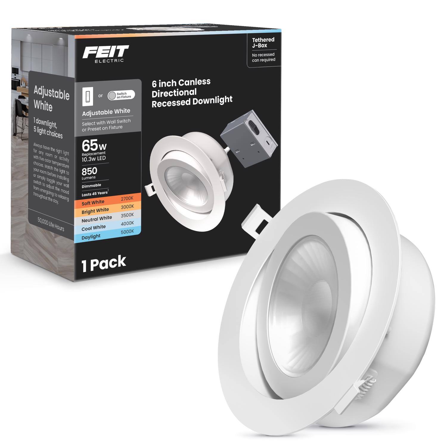 FEIT ELECTRIC

6 inch Canless Directional Recessed Downlight

Adjustable White
1 downlight, 5 light choices

Tethered J-Box
No recessed can required

65w
10.3v LED
850 Lumens

Dimmable
Soft White 2700K
Bright White 3000K
Neutral White 3500K
Cool White 4000K
Daylight 5000K

Adjustable White
Select with Wall Switch or Preset on Fixture

1 Pack

50,000 Life Hours
Lasts 48 Years

100% Energy Efficient