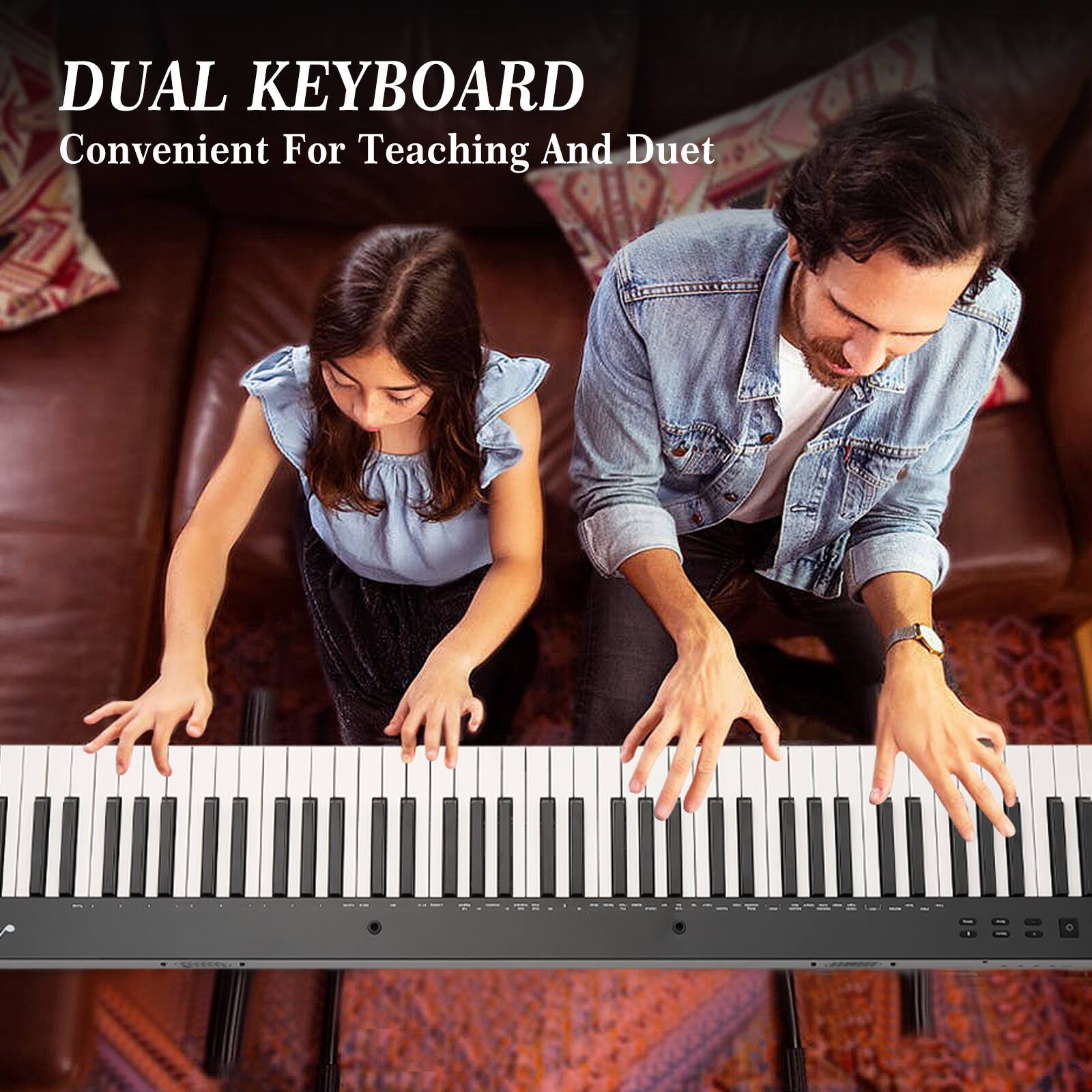 DUAL KEYBOARD  
Convenient For Teaching And Duet