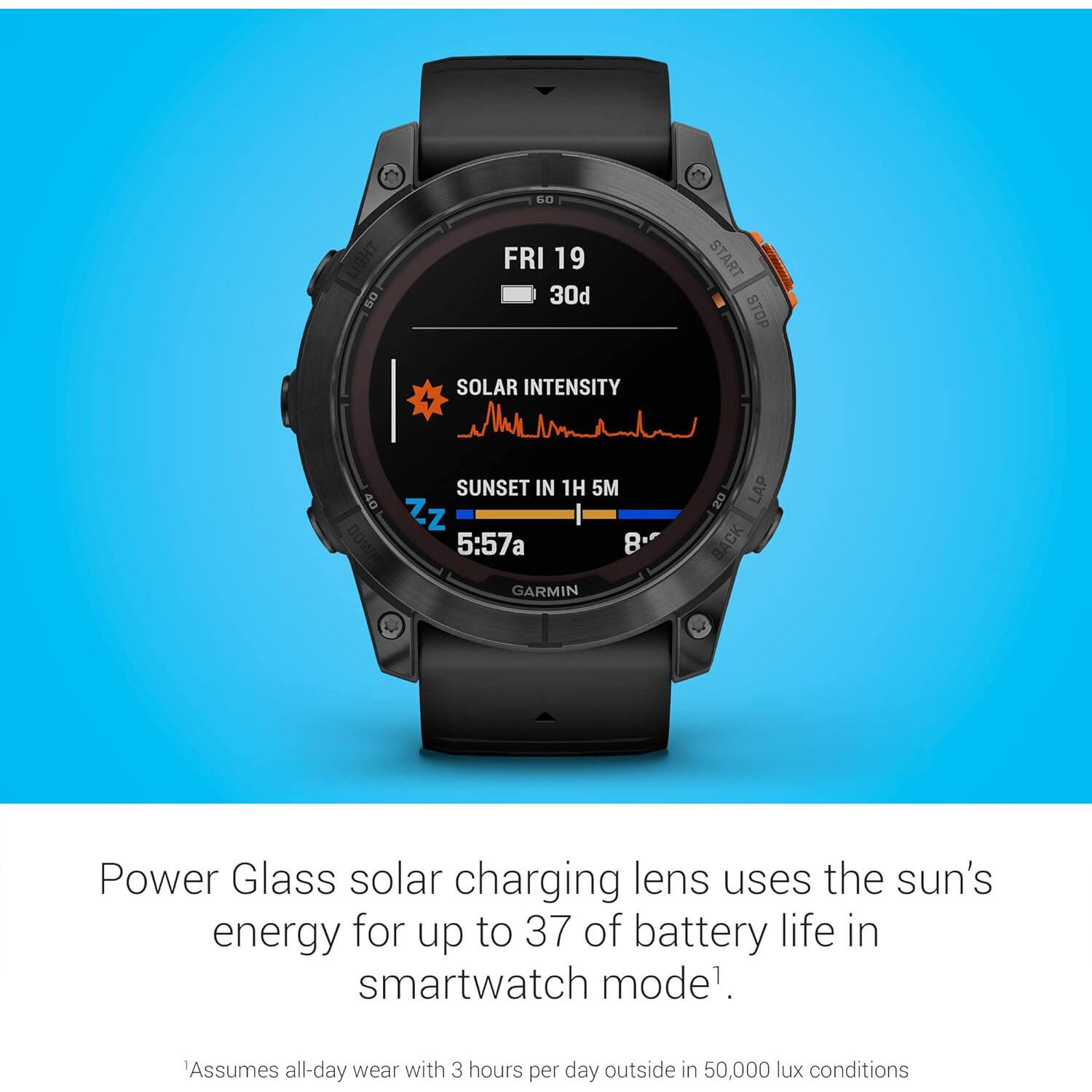 **FRI 19**  
30d  

**SOLAR INTENSITY**  
SUNSET IN 1H 5M  

5:57a  
8°  

---

Power Glass solar charging lens uses the sun's energy for up to 37% of battery life in smartwatch mode¹.  

¹Assumes all-day wear with 3 hours per day outside in 50,000 lux conditions