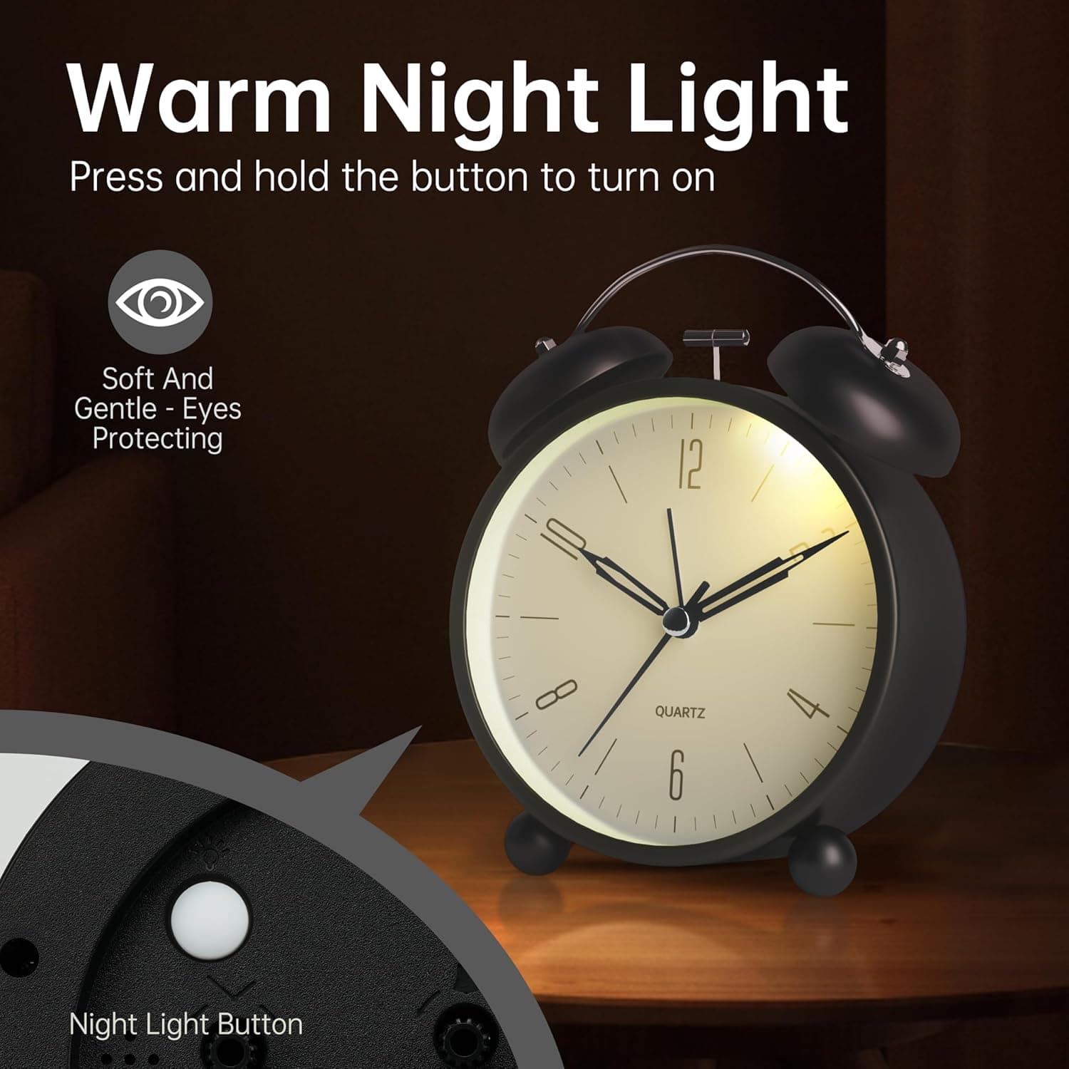 Warm Night Light  
Press and hold the button to turn on  

Soft And Gentle - Eyes Protecting  

Night Light Button  

QUARTZ
