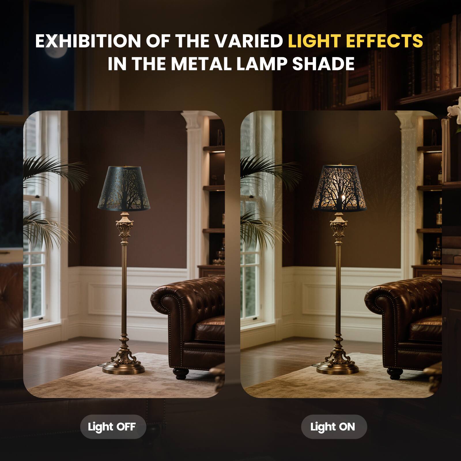 EXHIBITION OF THE VARIED LIGHT EFFECTS IN THE METAL LAMP SHADE

Light OFF
Light ON