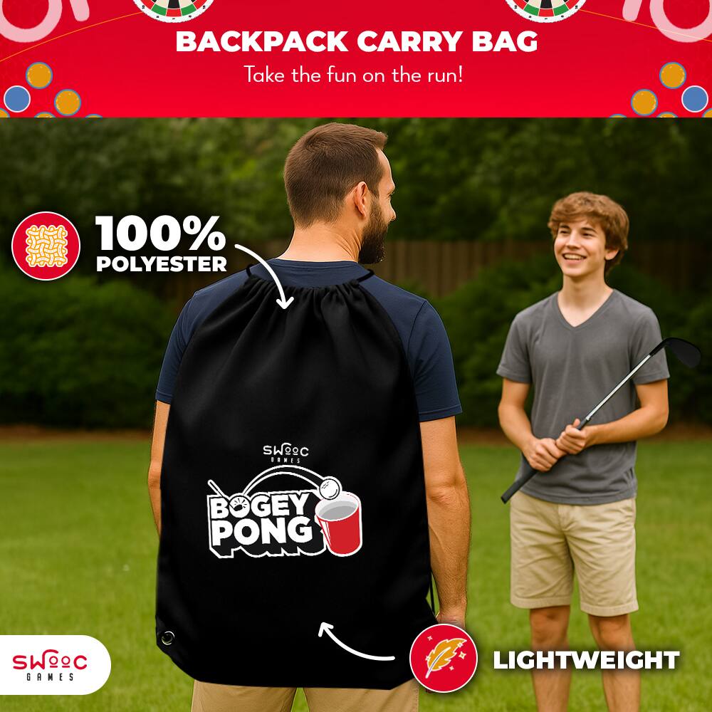 BACKPACK CARRY BAG  
Take the fun on the run!  

100% POLYESTER  

BOGEY PONG  

LIGHTWEIGHT  

SWOOC GAMES