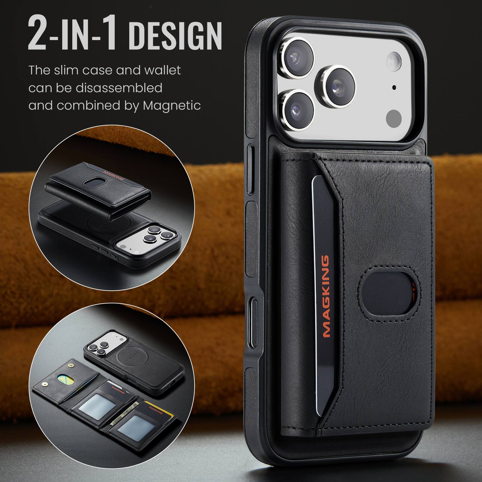 2-IN-1 DESIGN  
The slim case and wallet can be disassembled and combined by Magnetic  

MARKING  
MANIFICA  
MANICA  
MAGKING