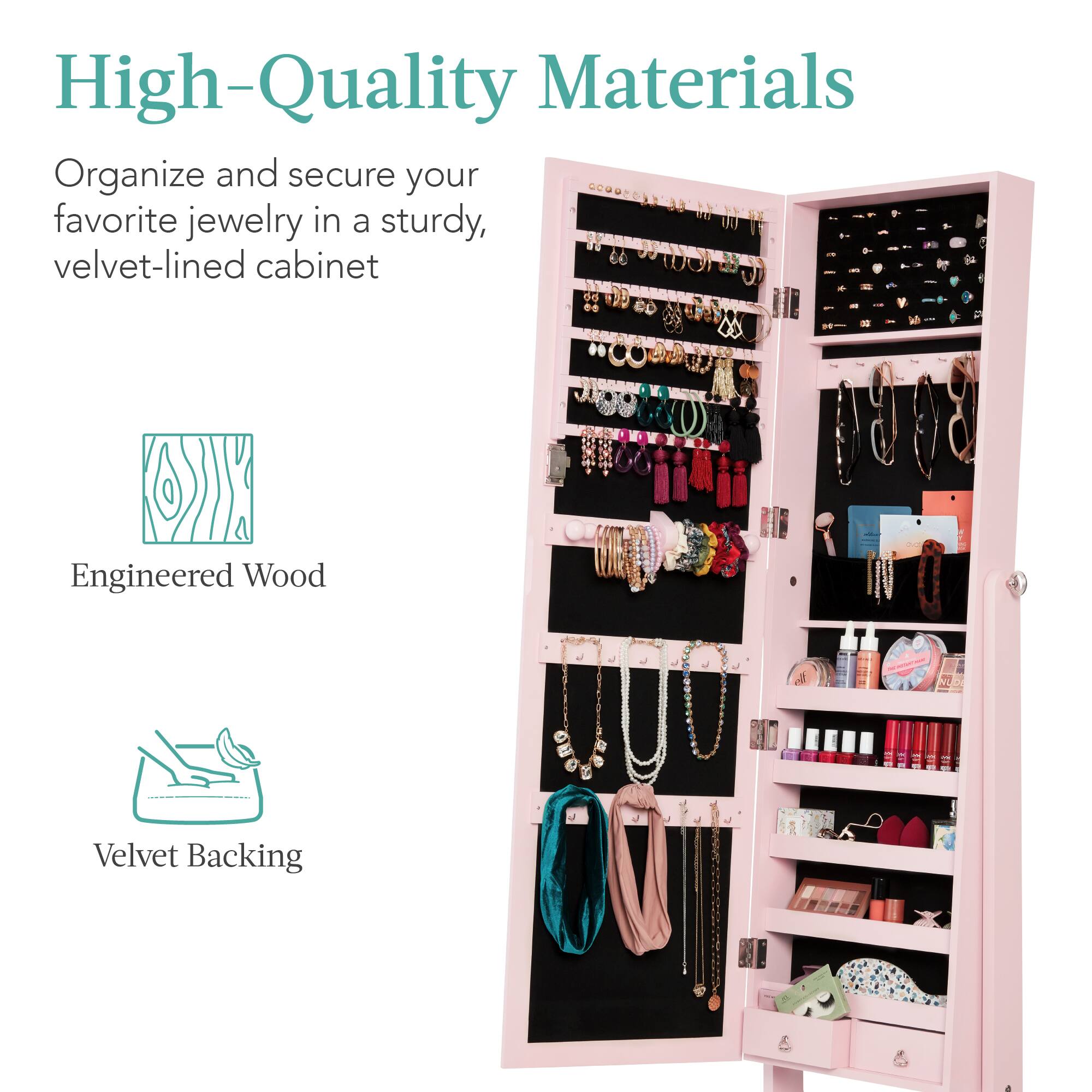 High-Quality Materials

Organize and secure your favorite jewelry in a sturdy, velvet-lined cabinet

Engineered Wood

Velvet Backing