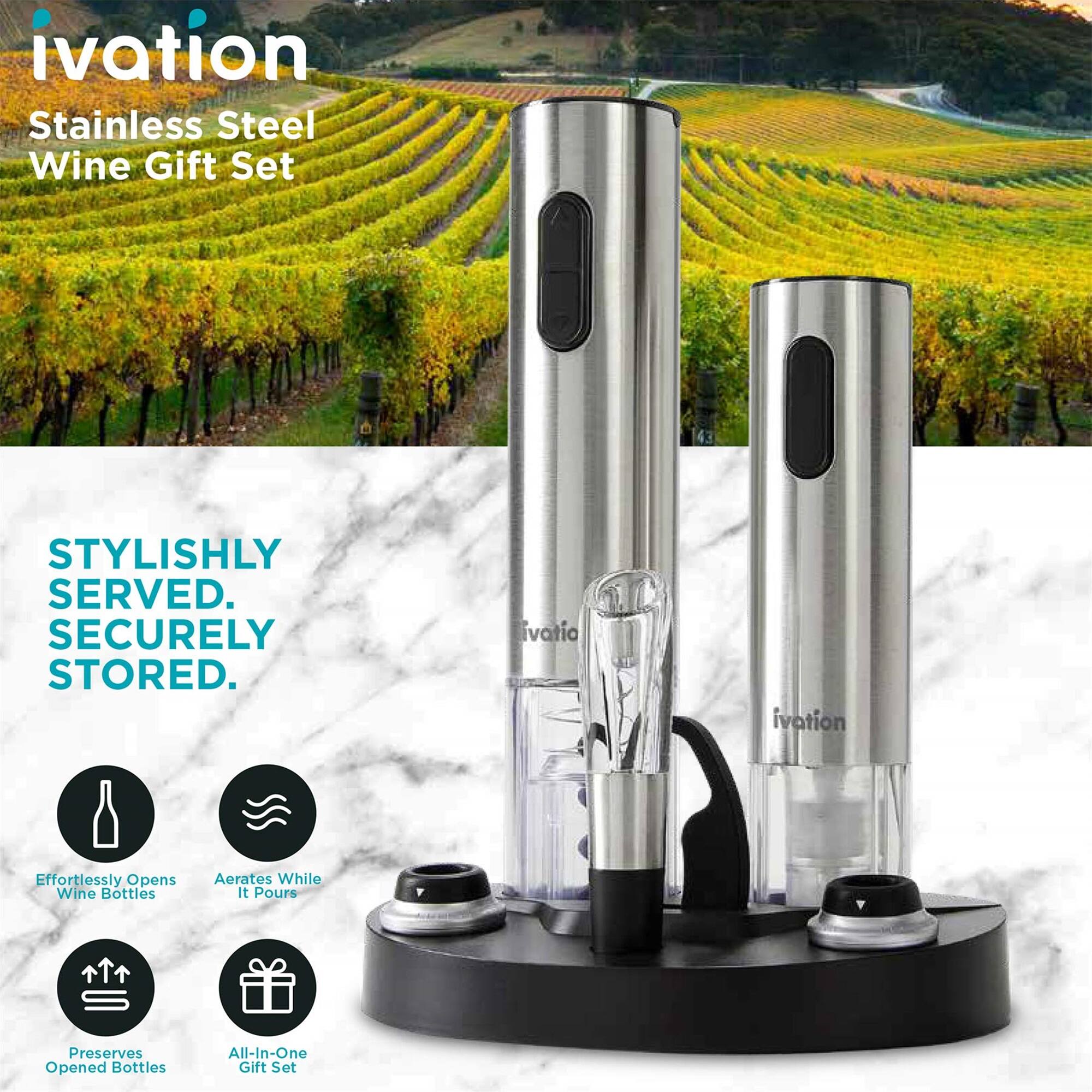 ivation Stainless Steel Wine Gift Set STYLISHLY SERVED. SECURELY STORED. ivation Effortlessly Opens Wine Bottles Aerates While It Pours Preserves Opened Bottles All-In-One Gift Set