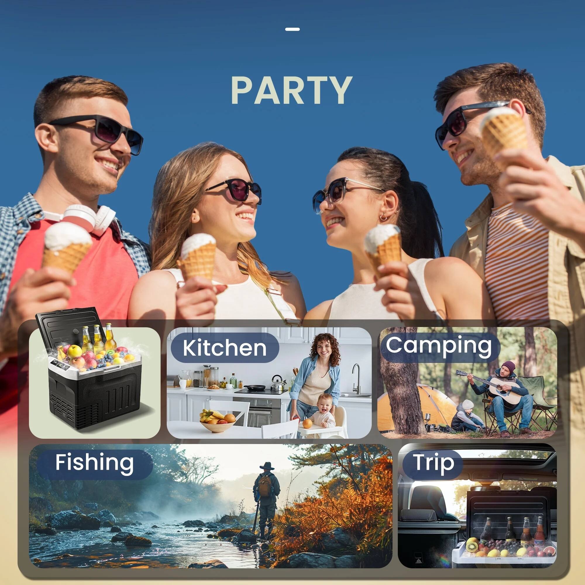 - PARTY
- Kitchen
- Camping
- Fishing
- Trip