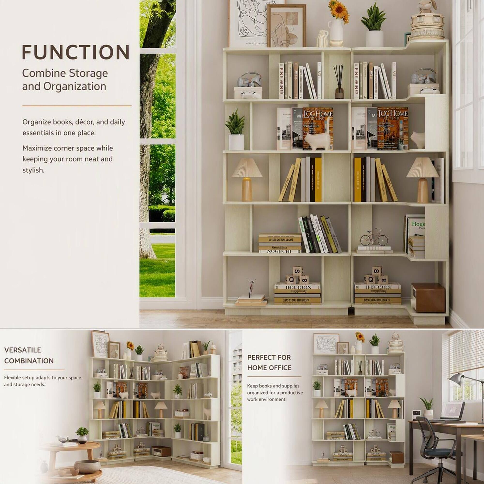 FUNCTION  
Combine Storage and Organization  
Organize books, décor, and daily essentials in one place.  
Maximize corner space while keeping your room neat and stylish.  

VERSATILE COMBINATION  
Flexible setup adapts to your space and storage needs.  

PERFECT FOR HOME OFFICE  
Keep books and supplies organized for a productive work environment.