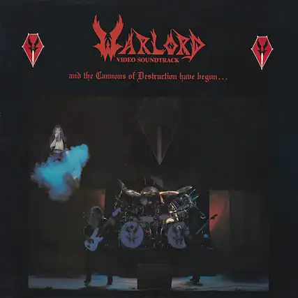 WARLORD
VIDEO SOUNDTRACK
and the Cannons of Destruction have begun...