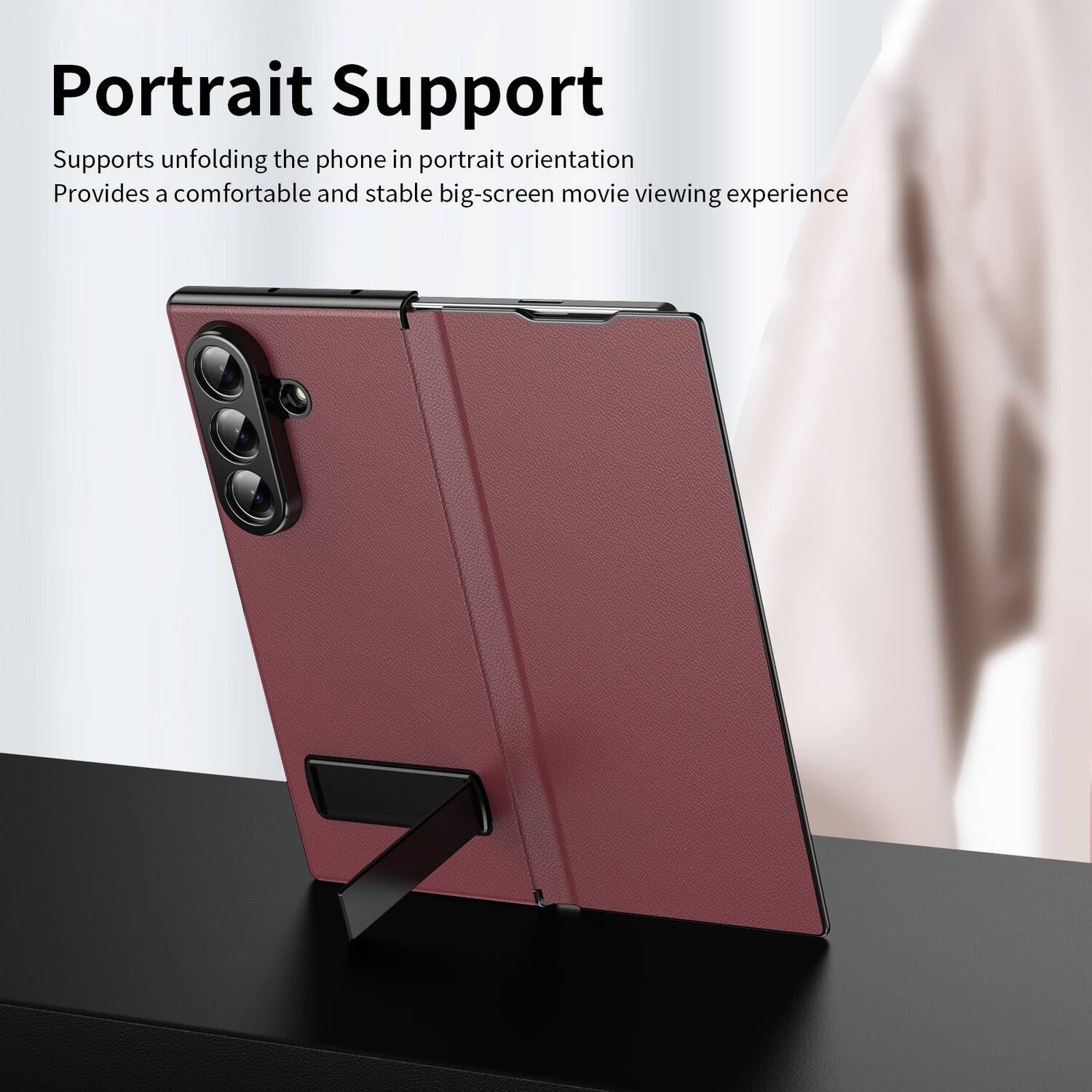 Portrait Support  
Supports unfolding the phone in portrait orientation  
Provides a comfortable and stable big-screen movie viewing experience