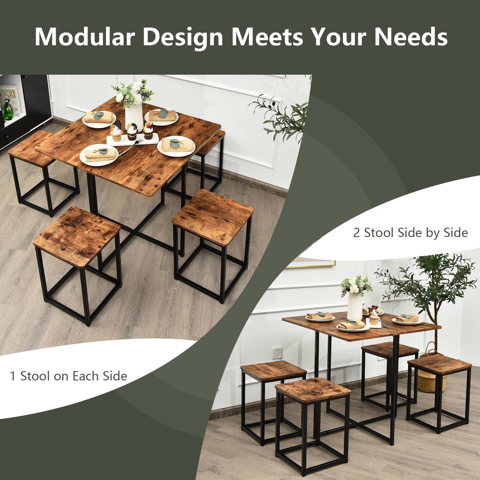 Modular Design Meets Your Needs

1 Stool on Each Side
2 Stool Side by Side