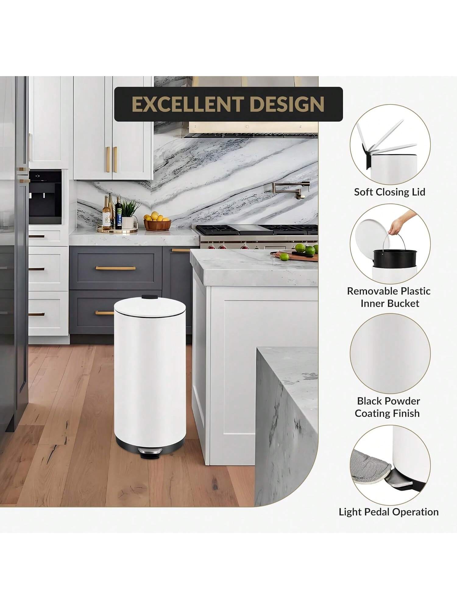 EXCELLENT DESIGN  
- Soft Closing Lid  
- Removable Plastic Inner Bucket  
- Black Powder Coating Finish  
- Light Pedal Operation