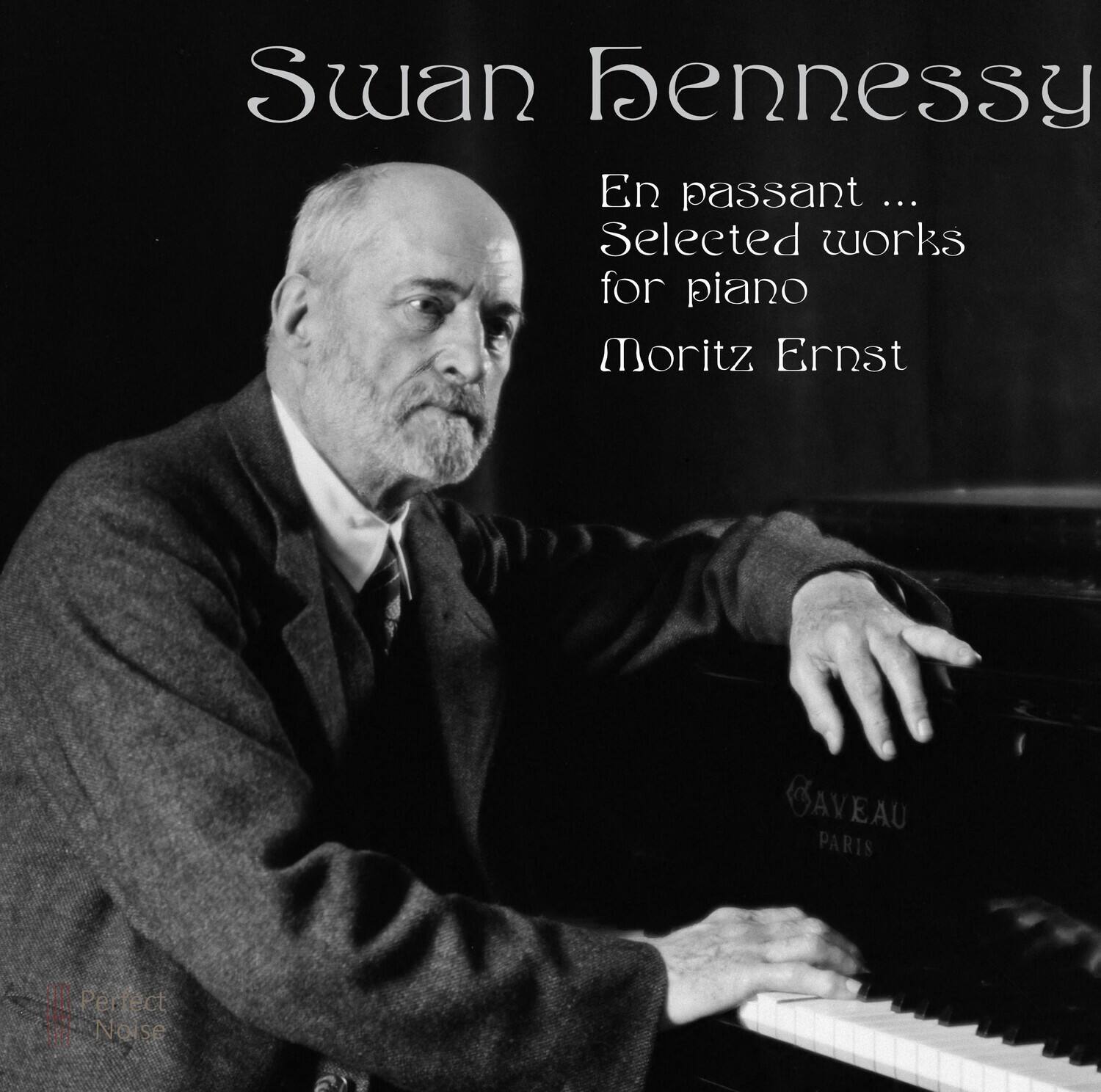 Swan Bennessy  
En passant ...  
Selected works for piano  
Moritz Ernst  

AVEAU PARIS  

Perfect Noise