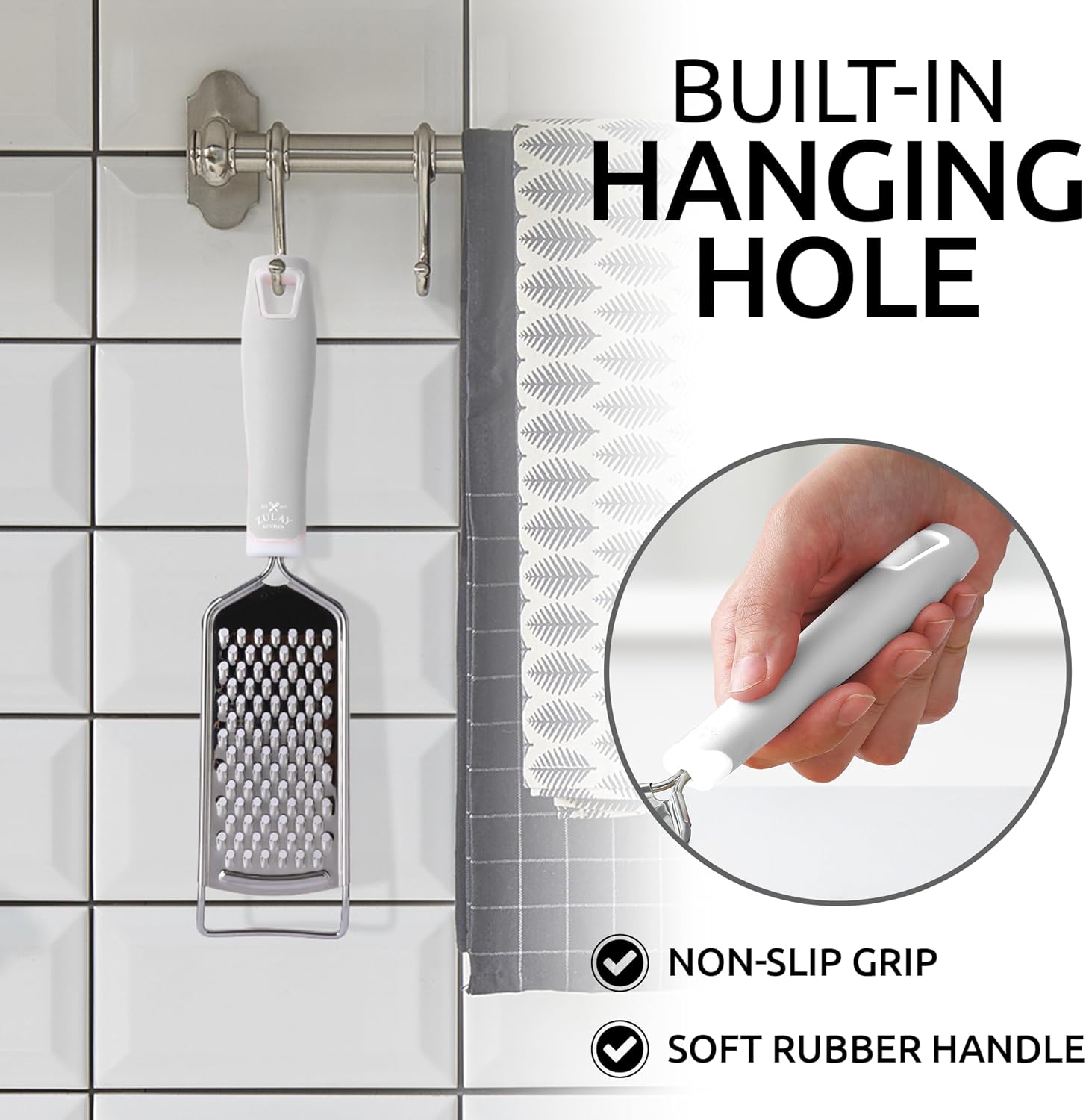 BUILT-IN HANGING HOLE

NON-SLIP GRIP

SOFT RUBBER HANDLE