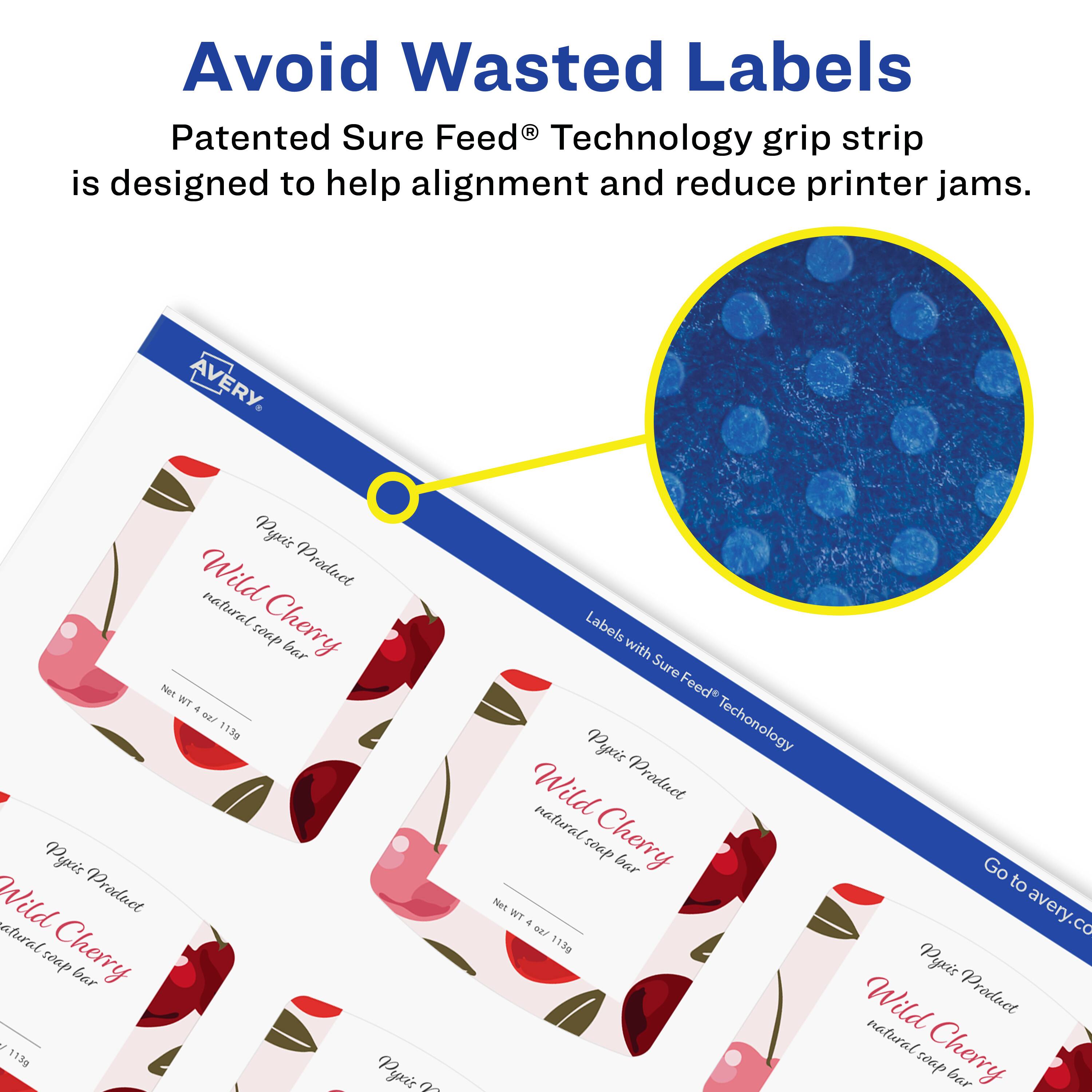 Avoid Wasted Labels

Patented Sure Feed® Technology grip strip is designed to help alignment and reduce printer jams.

AVERY

Pyxis Wild Product natural Cherry soap bar  
Net WT 4 oz / 113g

Labels with Sure Feed® Technology

Go to avery.com