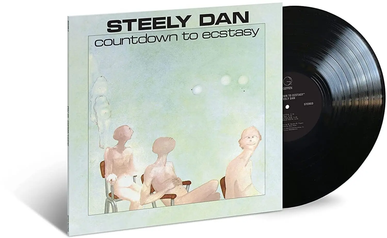 STEELY DAN  
countdown to ecstasy  

GEFFEN  
OWN TO ECSTASY*  
STEELY DAN  
STEREO  

A1. STON BAS FEETH 845  
A2. STEREO SATTRA . 11. 1