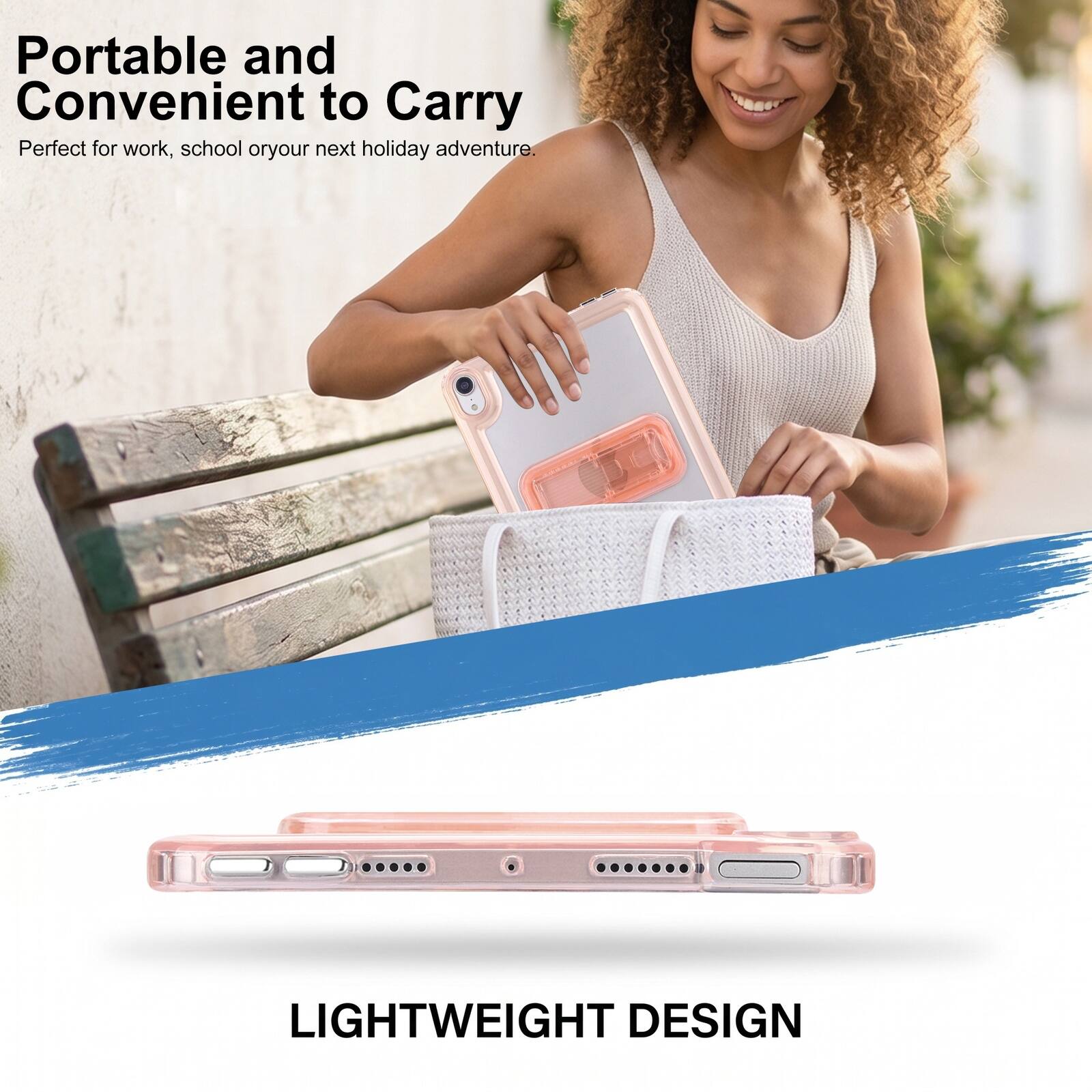 Portable and Convenient to Carry  
Perfect for work, school or your next holiday adventure.  
LIGHTWEIGHT DESIGN