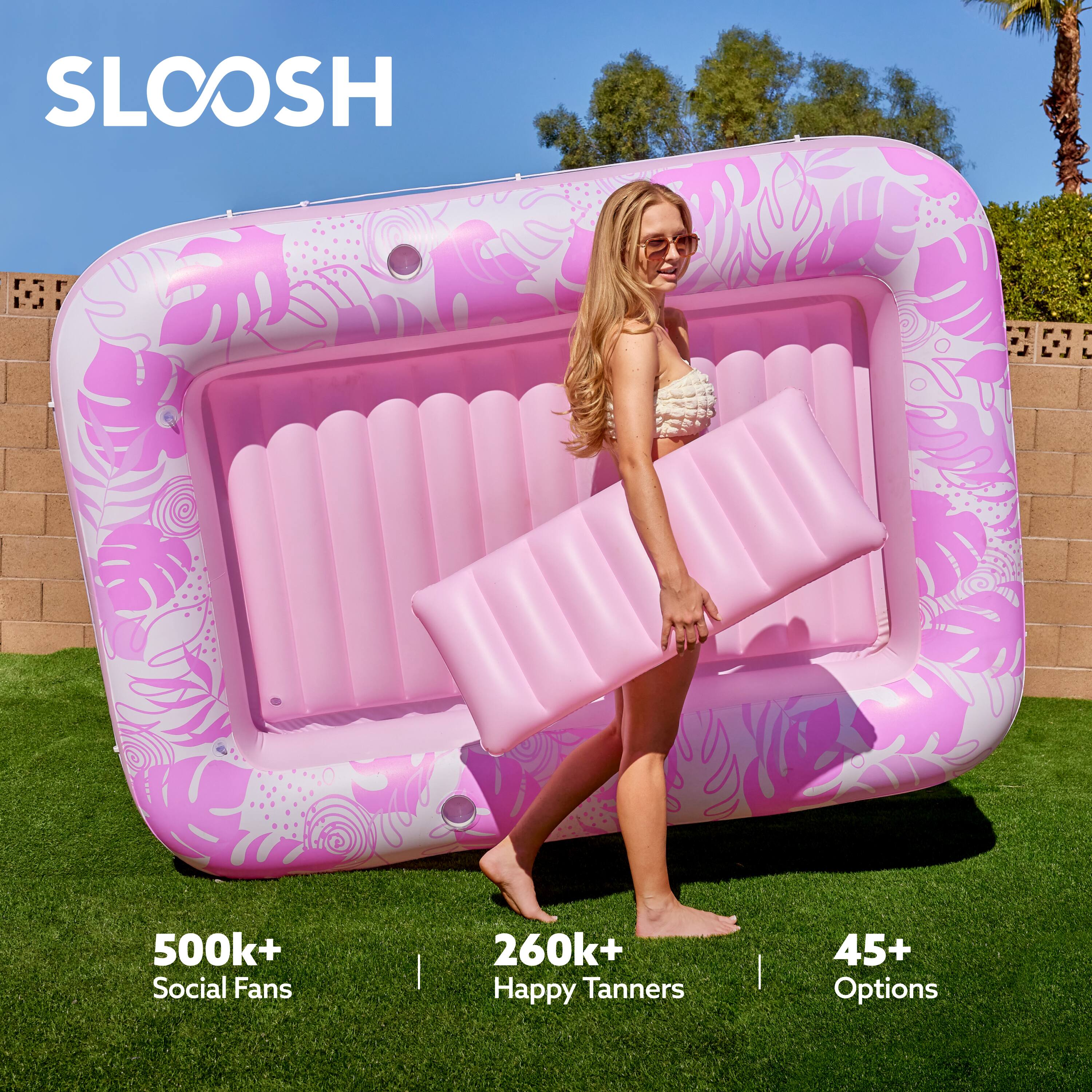 SLOOSH 03r 500k+ Social Fans | 260k+ Happy Tanners | 45+ Options