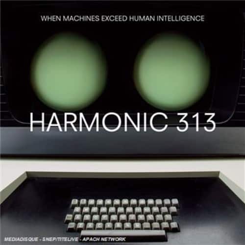 Harmonic 313 - When Machines Exceed Human Intelligence   - COMPACT DISCS [CD] price history on PriceWatchPro