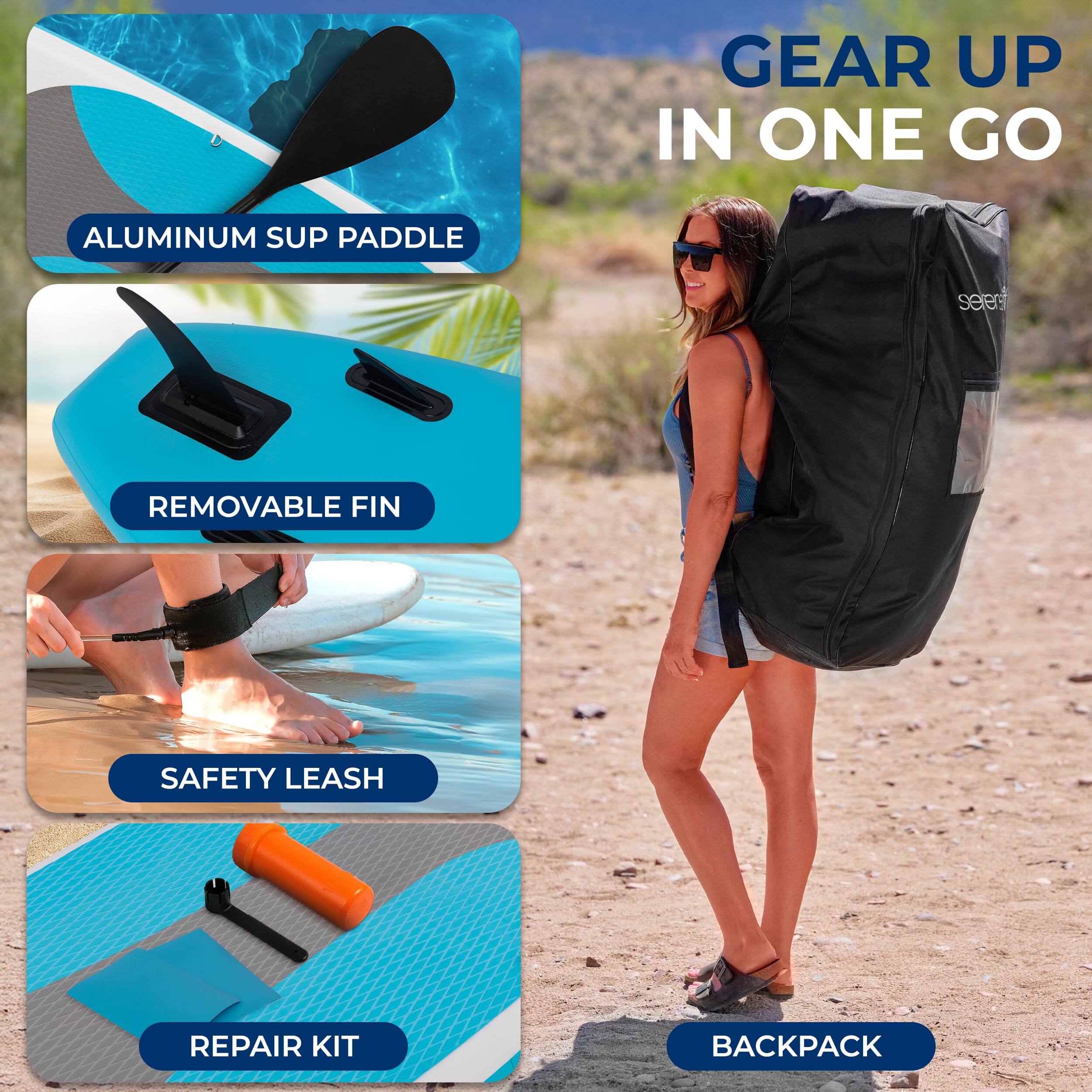 GEAR UP IN ONE GO

- ALUMINUM SUP PADDLE
- REMOVABLE FIN
- SAFETY LEASH
- REPAIR KIT
- BACKPACK