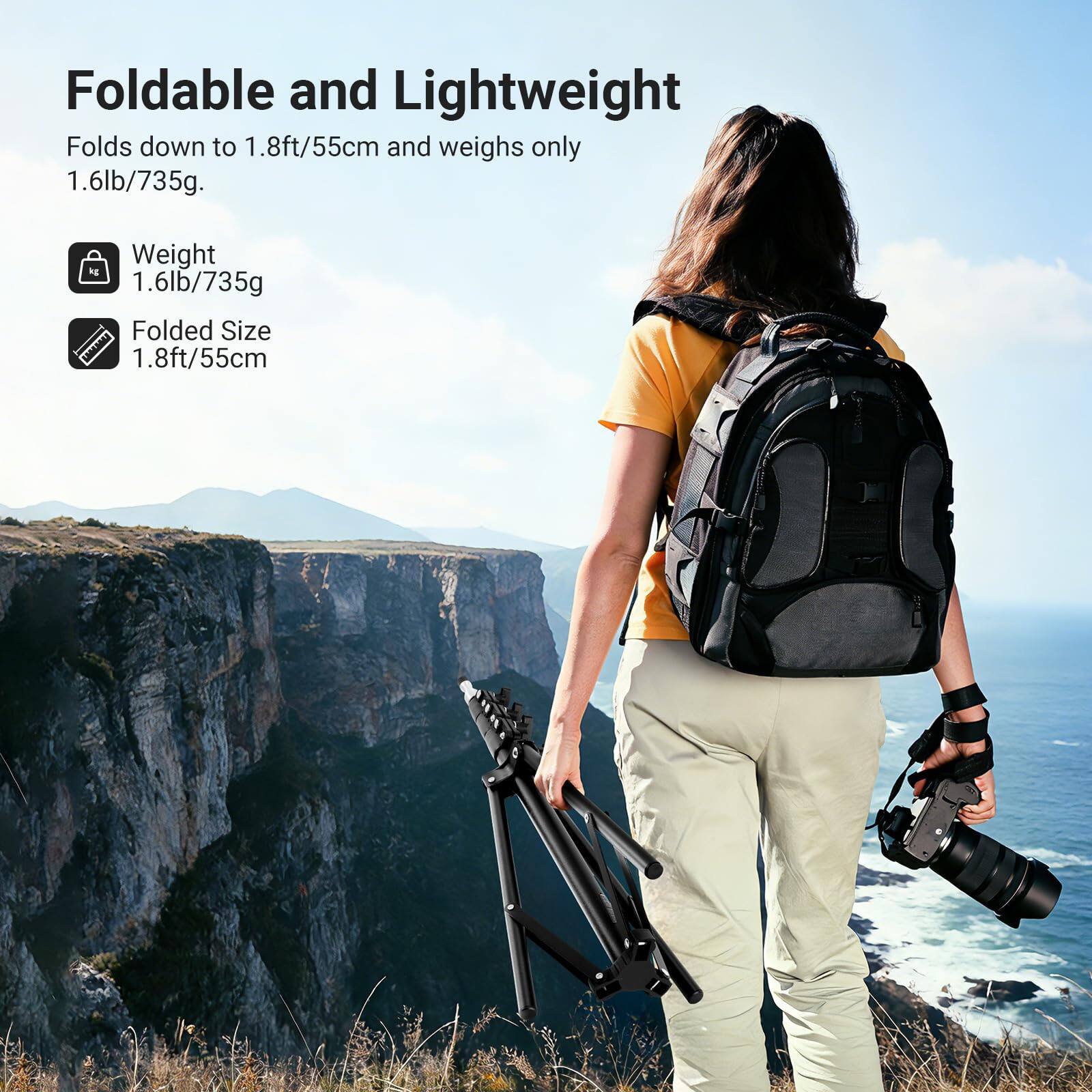 Foldable and Lightweight  
Folds down to 1.8ft/55cm and weighs only 1.6lb/735g.  

Weight: 1.6lb/735g  
Folded Size: 1.8ft/55cm