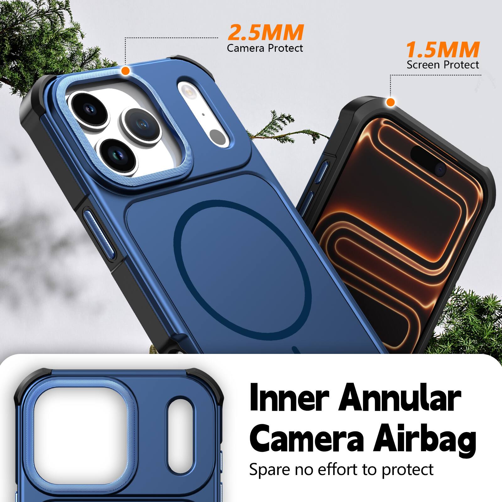 2.5MM Camera Protect  
1.5MM Screen Protect  
Inner Annular Camera Airbag  
Spare no effort to protect