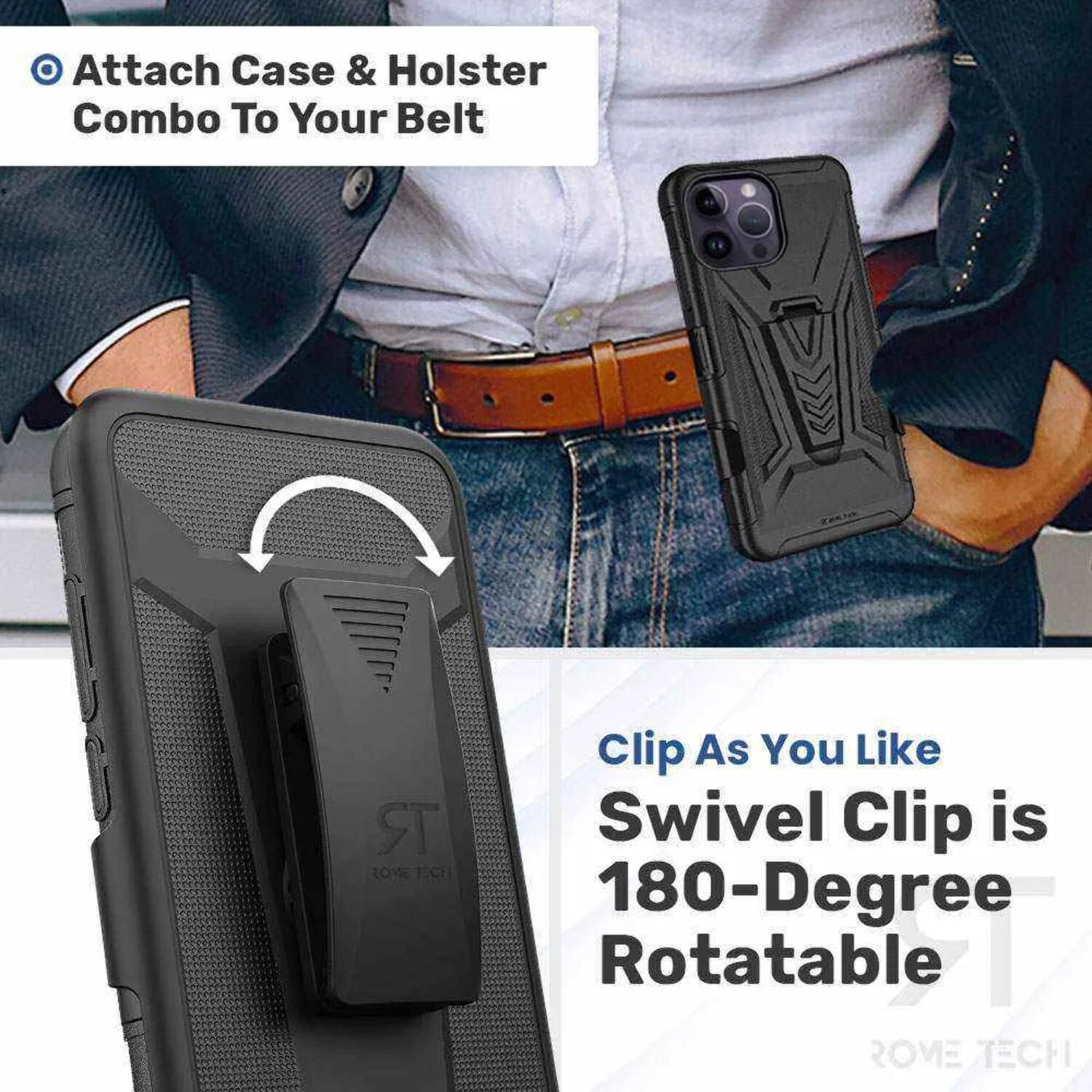 Attach Case & Holster Combo To Your Belt

Clip As You Like
Swivel Clip is 180-Degree Rotatable

ROME TECH
