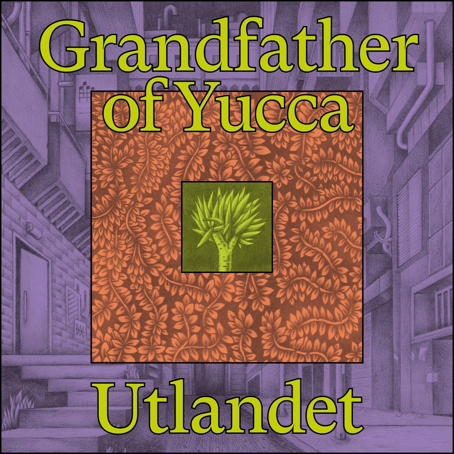 Grandfather of Yucca  
Utlandet