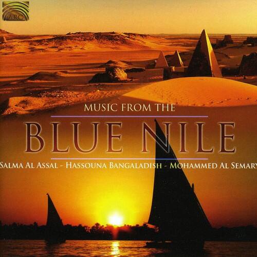 MUSIC FROM THE BLUE NILE

SALMA AL ASSAL - HASSOUNA BANGLADISH - MOHAMMED AL SEMARY