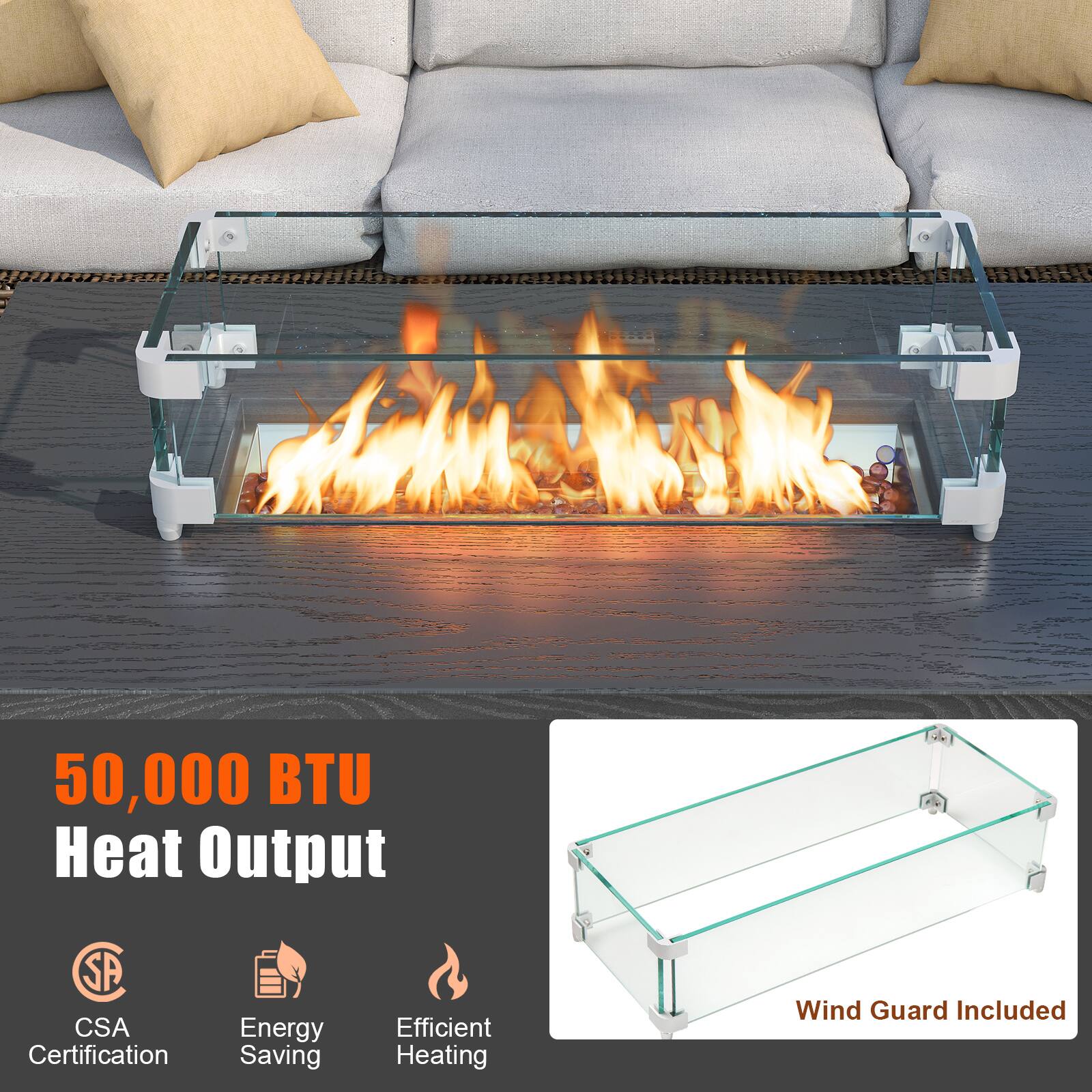50,000 BTU Heat Output  
SP CSA Certification  
Energy Saving  
Efficient Heating  
Wind Guard Included
