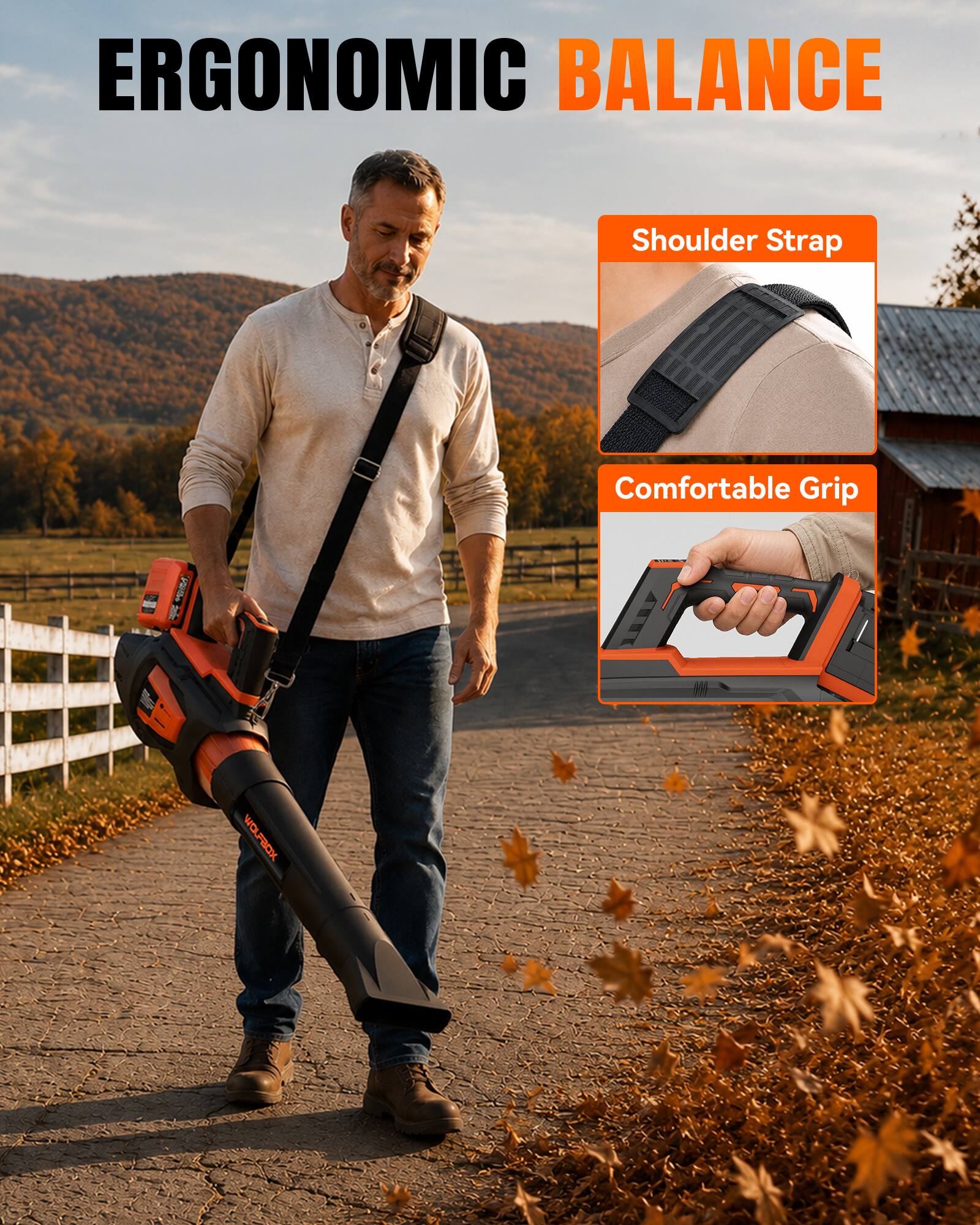 ERGONOMIC BALANCE  
Shoulder Strap  
Comfortable Grip