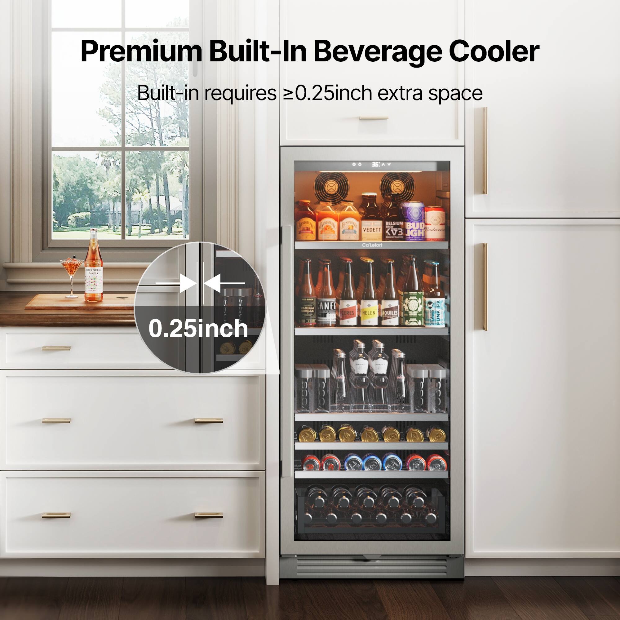Premium Built-In Beverage Cooler

Built-in requires ≥0.25inch extra space

0.25inch