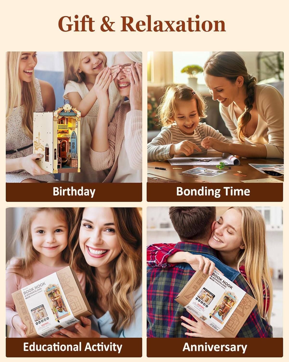 Gift & Relaxation

Birthday  
Bonding Time  
Educational Activity  
Anniversary