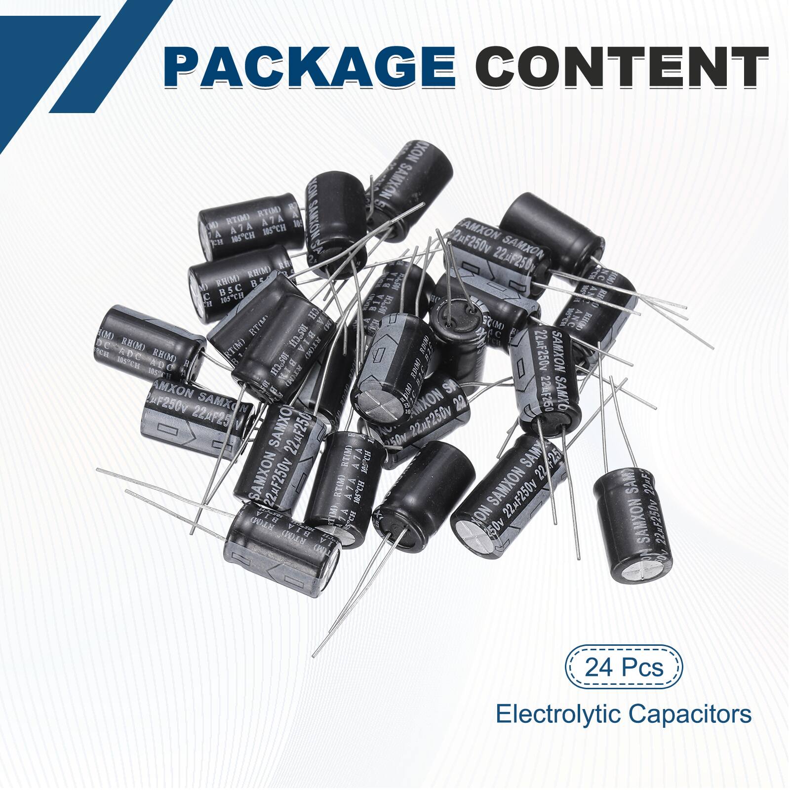 PACKAGE CONTENT

24 Pcs Electrolytic Capacitors

SAMXON 22uF250V

SAMXON 22uF250V

SAMXON 22uF250V

SAMXON 22uF250V

SAMXON 22uF250V

SAMXON 22uF250V

SAMXON 22uF250V

SAMXON 22uF250V

SAMXON 22uF250V

SAMXON 22uF250V

SAMXON 22uF250V

SAMXON 22uF250V

SAMXON 22uF250V

SAMXON 22uF250V

SAMXON 22uF250V

SAMXON 22uF250V

SAMXON 22uF250V

SAMXON 22uF250V

SAMXON 22uF2