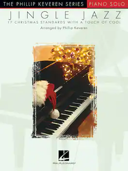 Hal Leonard - Jingle Jazz Piano Solo Christmas Songbook with 17 Holiday Jazz Songs Arranged by Phillip Keveren for Piano Performance