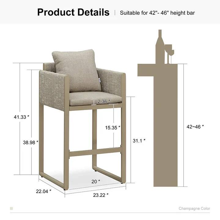 Product Details | Suitable for 42"-46" height bar

- Seat Height: 2.36"
- Overall Height: 41.33"
- Back Height: 38.98"
- Width: 22.04"
- Depth: 23.22"
- Bar Height: 42-46"
- Seat Depth: 15.35"
- Back Width: 31.1"

Champagne Color