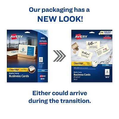 Our packaging has a NEW LOOK!

Clean Edge Matte Ivory Business Cards  
AVERY 8876

Clean Edge Matte Ivory Business Cards  
AVERY 8SN6

Either could arrive during the transition.