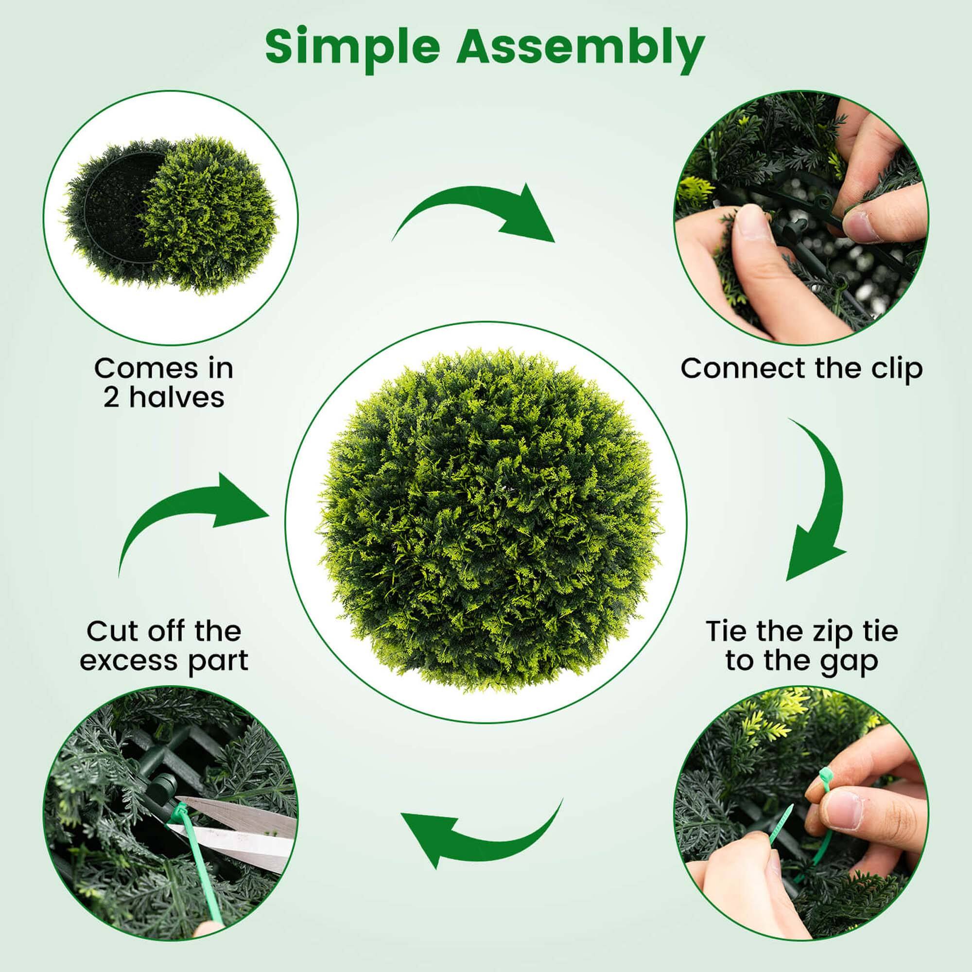 Simple Assembly

1. Comes in 2 halves
2. Connect the clip
3. Tie the zip tie to the gap
4. Cut off the excess part
