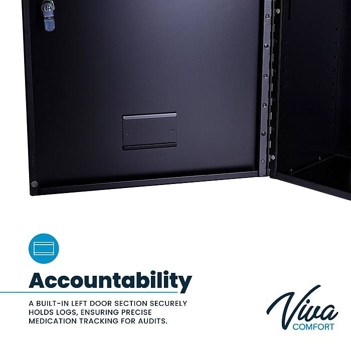 GA Accountability

A BUILT-IN LEFT DOOR SECTION SECURELY HOLDS LOGS, ENSURING PRECISE MEDICATION TRACKING FOR AUDITS.

Viva COMFORT
