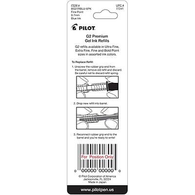 **ITEM:** BO2TABLU-EPK  
**UPC:** 77241 T7221  
**0.7mm Fine Point Blue Ink**  

**PILOT G2 Premium Gel Ink Refills**  
G2 refills available in Ultra Fine, Extra Fine, Fine, and Bold Point sizes in assorted ink colors.  

**To Replace Refill:**  
1. Unscrew the rubber grip end from the barrel, remove the old refill and discard. Be careful not to discard the metal spring.  
2. Drop new refill into barrel.  
3. Reconnect rubber grip end to the barrel and you're ready to write!  

**For Position Only**  
00000 00000  

**Pilot Corporation of America**  
Jacksonville, FL 32224  
Made in Japan  

**www.pilotpen.us**