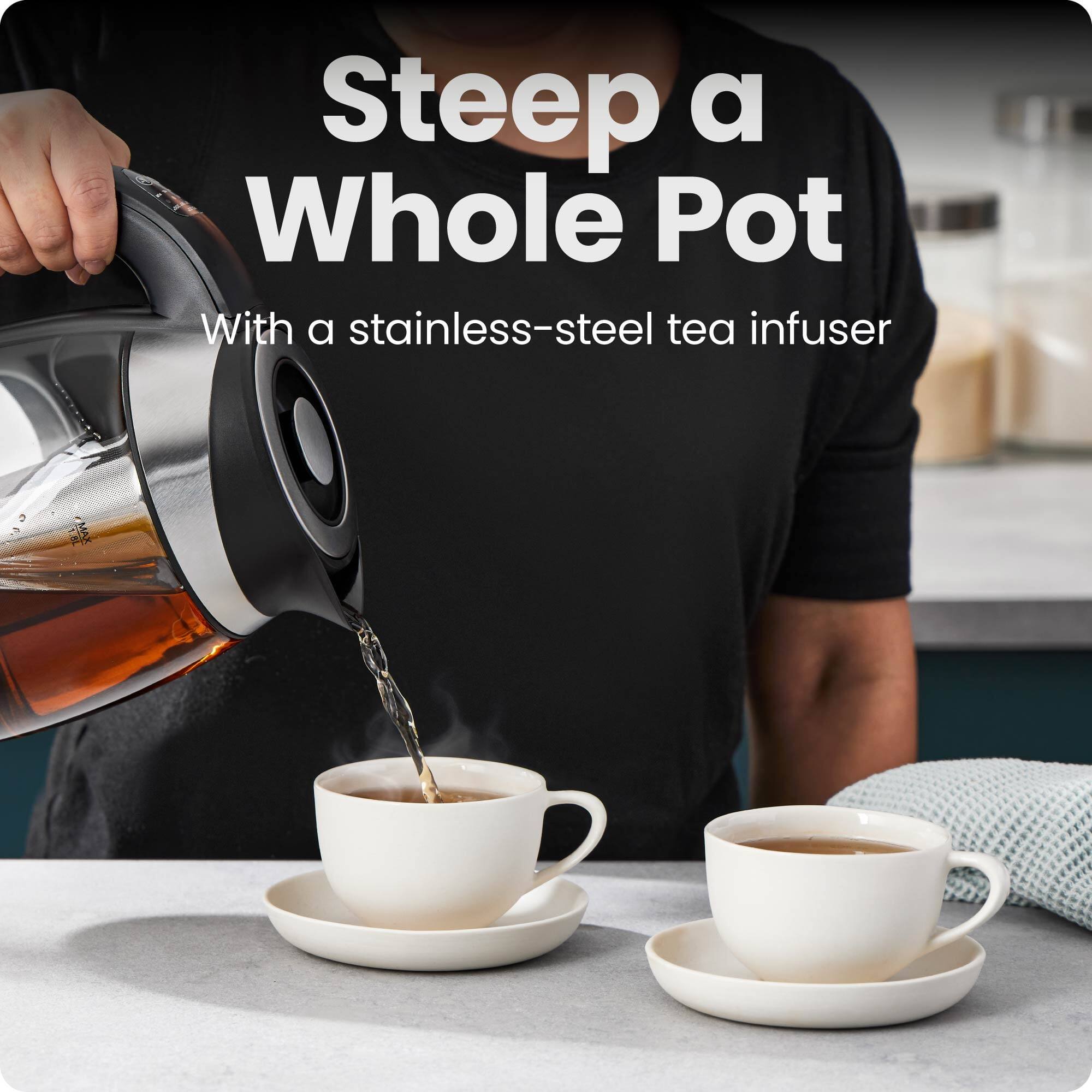 Steep a Whole Pot  
With a stainless-steel tea infuser