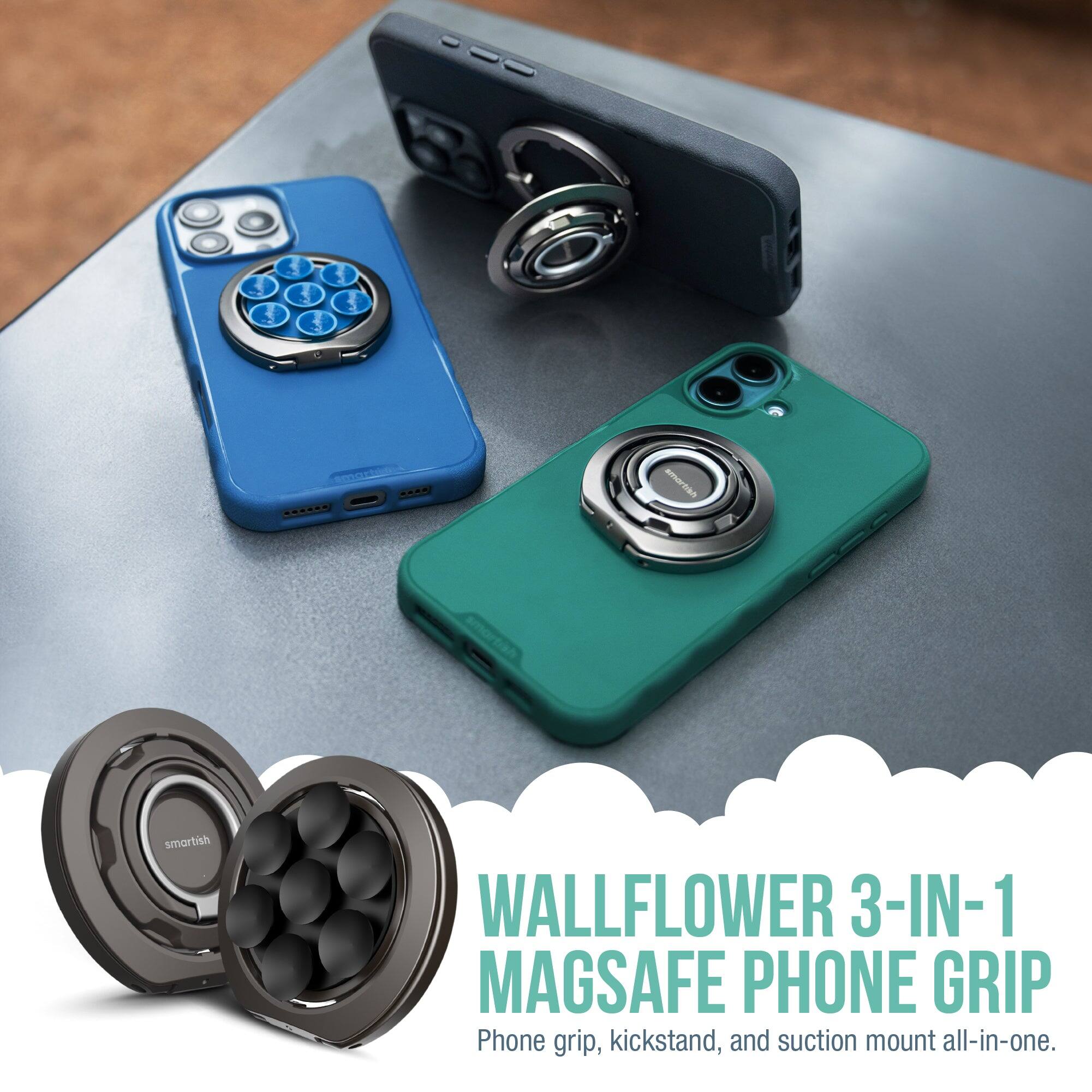 smartish WALLFLOWER 3-IN-1 MAGSAFE PHONE GRIP  
Phone grip, kickstand, and suction mount all-in-one.